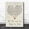 Steps It's The Way You Make Me Feel Script Heart Song Lyric Print