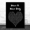 Stereophonics Have A Nice Day Black Heart Song Lyric Print