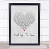 Stereophonics Not Up To You Grey Heart Song Lyric Print