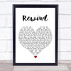 Stereophonics Rewind White Heart Song Lyric Print