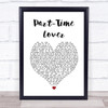 Stevie Wonder Part-Time Lover White Heart Song Lyric Print