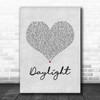 Taylor Swift Daylight Grey Heart Song Lyric Print