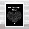 The Band Perry Mother Like Mine Black Heart Song Lyric Print