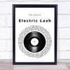 The Church Electric Lash Vinyl Record Song Lyric Print