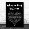 The Doobie Brothers What A Fool Believes Black Heart Song Lyric Print