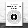 The Lumineers Sleep On The Floor Vinyl Record Song Lyric Print