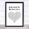 The Mamas And The Papas Dedicated To The One I Love White Heart Song Lyric Print