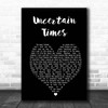 The Raveonettes Uncertain Times Black Heart Song Lyric Print