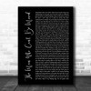 The Script The Man Who Can't Be Moved Black Script Song Lyric Print