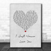 The Shires I Just Wanna Love You Grey Heart Song Lyric Print