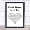 The Shires I Just Wanna Love You White Heart Song Lyric Print