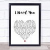 The Stands I Need You White Heart Song Lyric Print