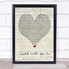 The Streets Could Well Be In Script Heart Song Lyric Print