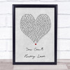 The Supremes You Can't Hurry Love Grey Heart Song Lyric Print