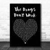 The Verve The Drugs Don't Work Black Heart Song Lyric Print