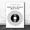 The Wolfe Tones Only Our Rivers Run Free Vinyl Record Song Lyric Print