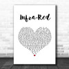 Three Days Grace Infra-Red White Heart Song Lyric Print