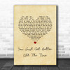 Tim McGraw You Just Get Better All The Time Vintage Heart Song Lyric Print