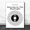 Toploader Dancing In The Moonlight Vinyl Record Song Lyric Print