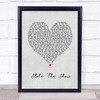 Upchurch Stole The Show Grey Heart Song Lyric Print