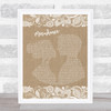 Van Morrison Moondance Burlap & Lace Song Lyric Print