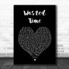 Vance Joy Wasted Time Black Heart Song Lyric Print