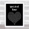 Vance Joy Wasted Time Black Heart Song Lyric Print