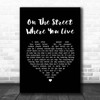 Vic Damone On the Street Where You Live Black Heart Song Lyric Print