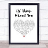 We Are Messengers I'll Think About You White Heart Song Lyric Print