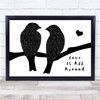 Wet Wet Wet Love Is All Around Lovebirds Black & White Song Lyric Print