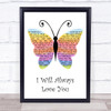 Whitney Houston I Will Always Love You Rainbow Butterfly Song Lyric Print