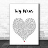 Why Don't We BIG PLANS White Heart Song Lyric Print