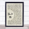 You+Me You And Me Vintage Script Song Lyric Print