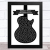 AC DC Shake Your Foundations Black & White Guitar Song Lyric Music Art Print