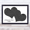 Ronan Keating If Tomorrow Never Comes Landscape Black & White Two Hearts Song Lyric Music Art Print