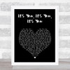 Joe Dolan It's You, It's You,It's You Black Heart Song Lyric Music Art Print