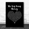Barenaked Ladies The Big Bang Theory Theme Black Heart Song Lyric Music Art Print