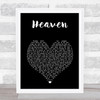 DJ Sammy Heaven (Candlelight Mix) Black Heart Song Lyric Music Art Print