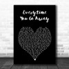 Paul Young Everytime You Go Away Black Heart Song Lyric Music Art Print