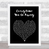 Paul Young Everytime You Go Away Black Heart Song Lyric Music Art Print