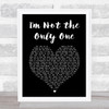 Sam Smith Im Not the Only One Black Heart Song Lyric Music Art Print