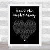 The Mavericks Dance the Night Away Black Heart Song Lyric Music Art Print