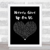 Connie Talbot Never Give Up On Us Black Heart Song Lyric Music Art Print