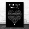 Marillion Don't Hurt Yourself Black Heart Song Lyric Music Art Print