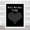 Natalie Cole Miss You Like Crazy Black Heart Song Lyric Music Art Print