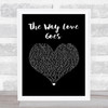 Lemar The Way Love Goes Black Heart Song Lyric Music Art Print