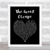 Marillion The Great Escape Black Heart Song Lyric Music Art Print