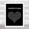 Black Eyed Peas I Gotta Feelin' Black Heart Song Lyric Music Art Print