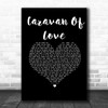 The Housemartins Caravan Of Love Black Heart Song Lyric Music Art Print