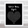 Westlife Close Your Eyes Black Heart Song Lyric Music Art Print